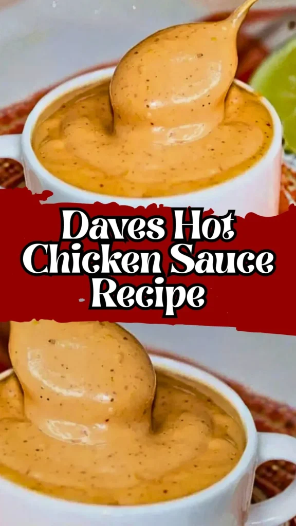 Daves Hot Chicken Sauce