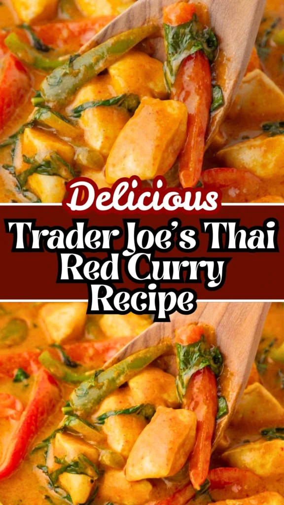 Delicious Trader Joe's Thai Red Curry