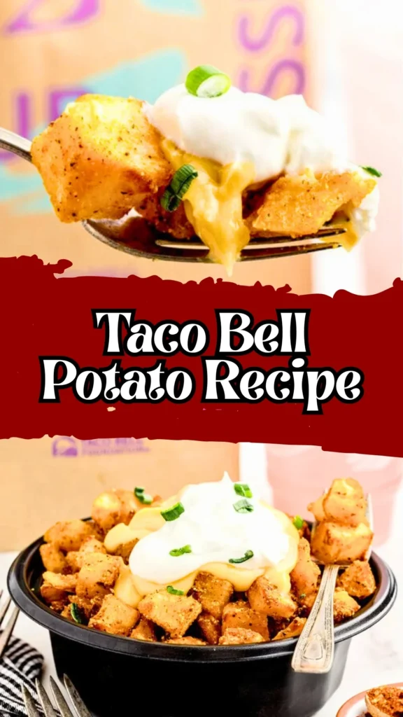 Taco Bell Potatoes