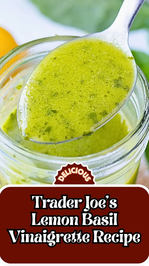 Copycat Trader Joe’s Lemon Basil Vinaigrette Recipe