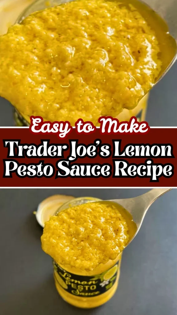 Easy to make Trader Joe’s Lemon Pesto Sauce