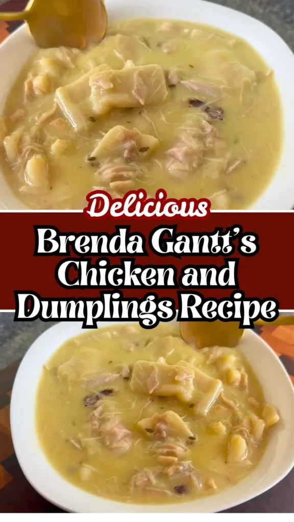 Delicious Brenda Gantt’s Chicken and Dumplings Recipe