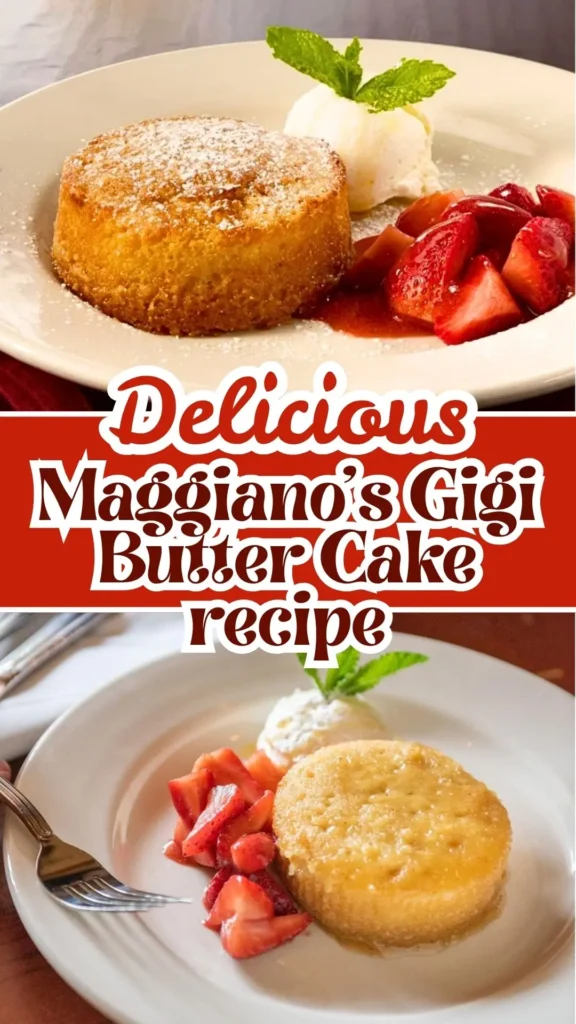 Delicious Maggiano's Gigi Butter Cake