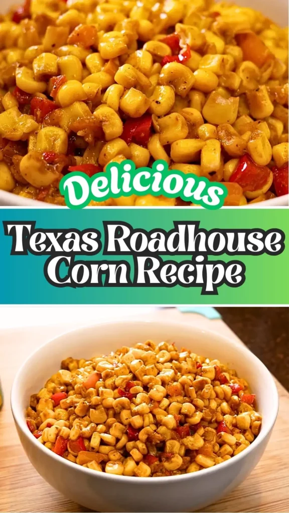 Texas Roadhouse Corn