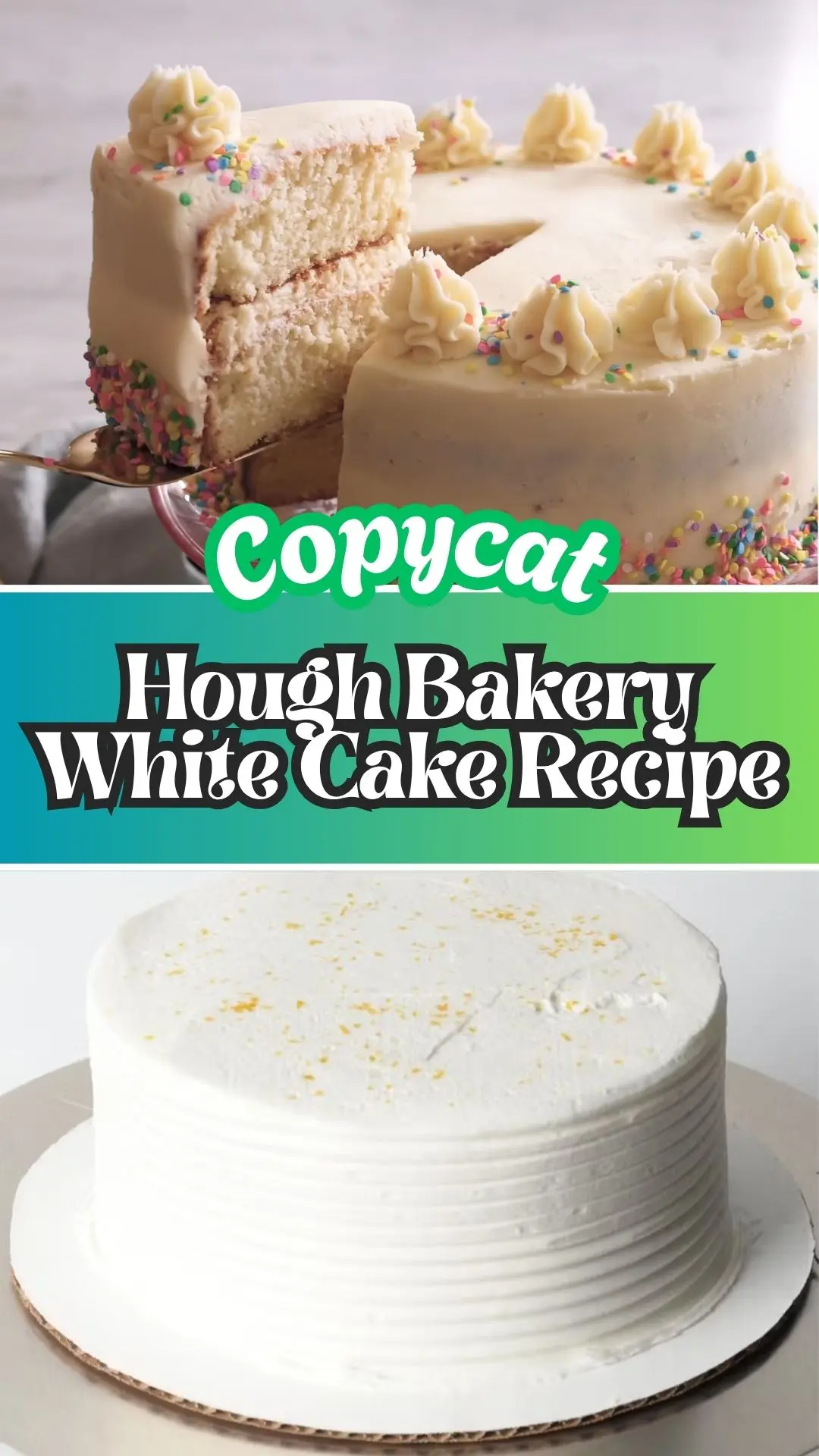 Copycat Hough Bakery White Cake Recipe