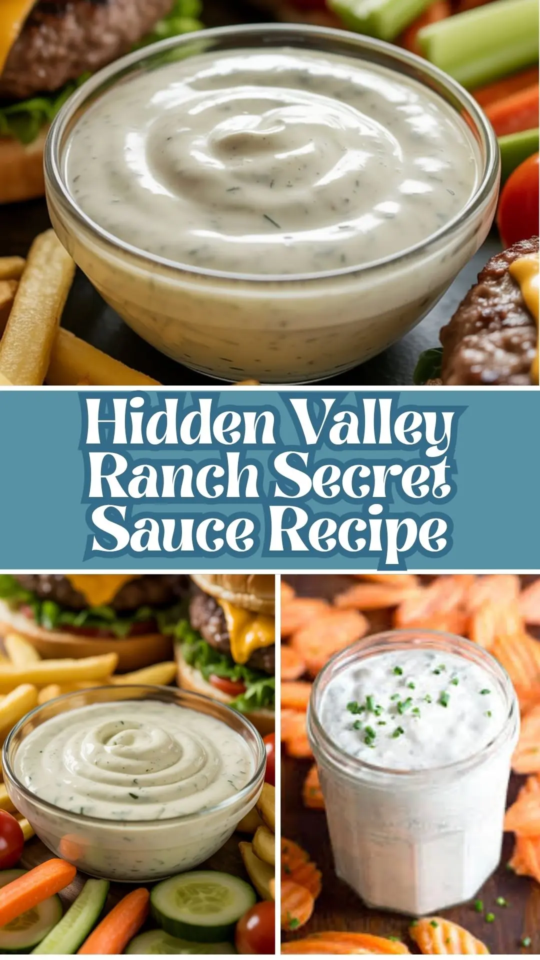 Delicious Hidden Valley Ranch Secret Sauce
