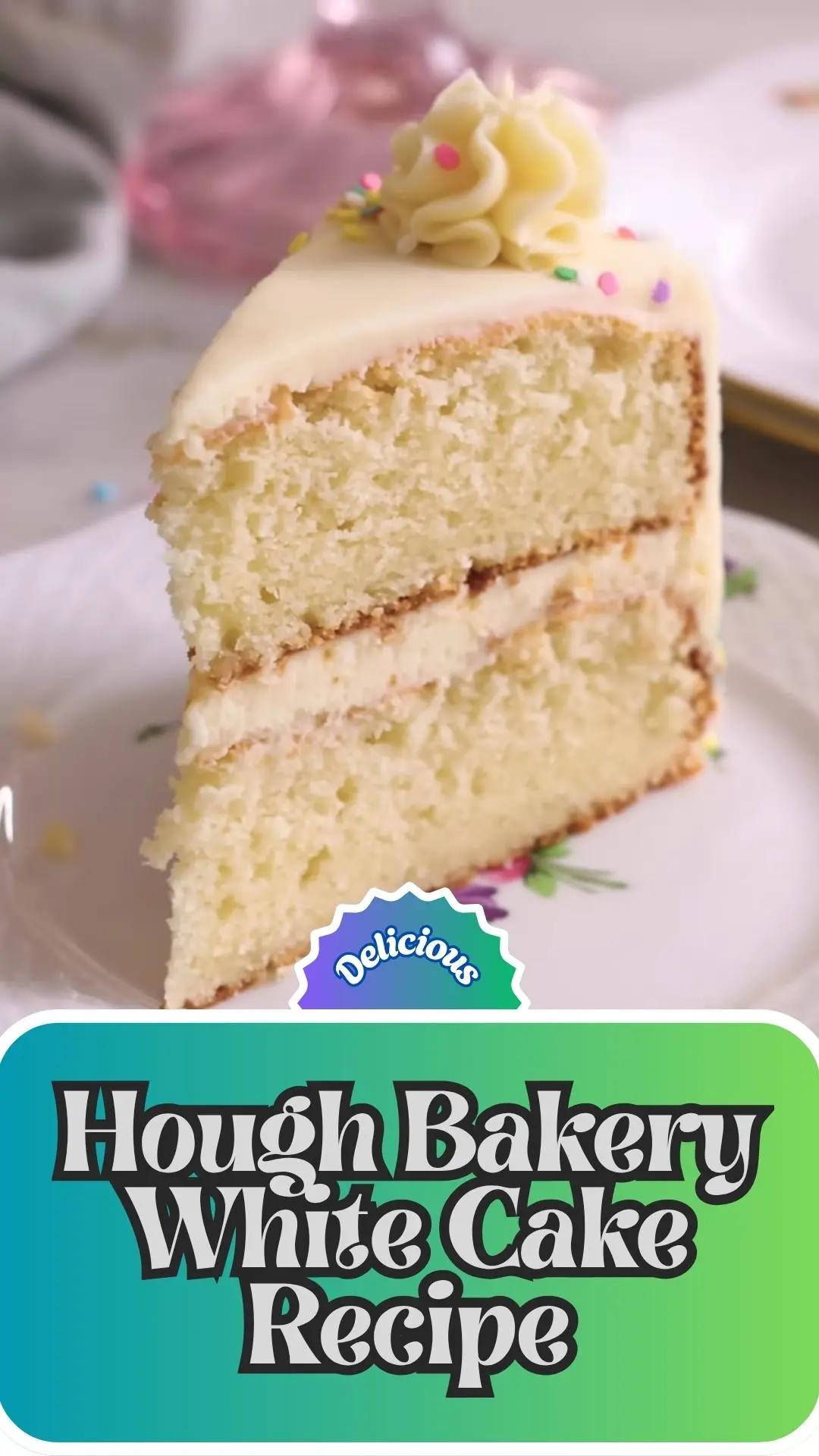 Delicious Hough Bakery White Cake