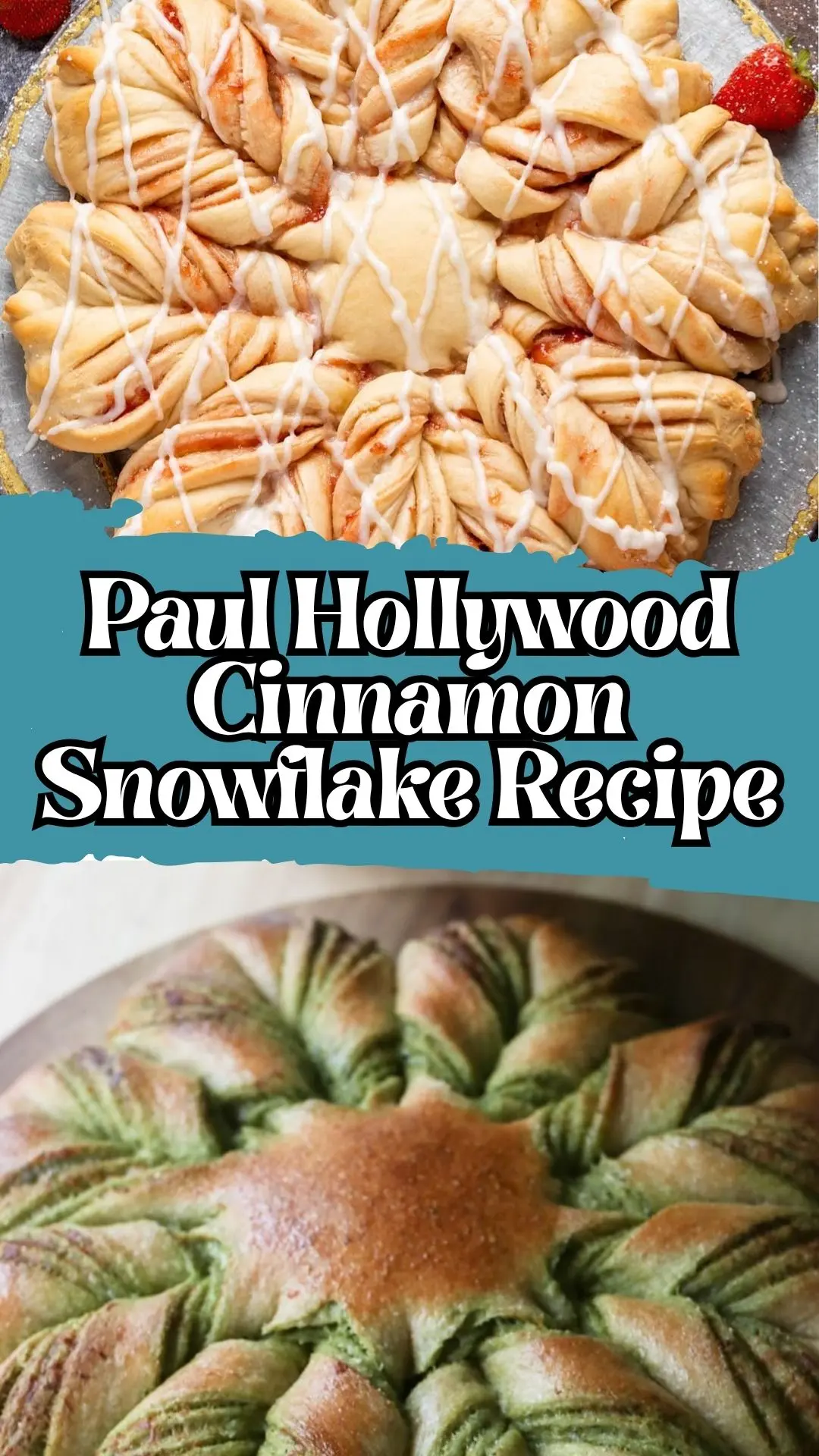 Delicious Paul Hollywood Cinnamon Snowflake