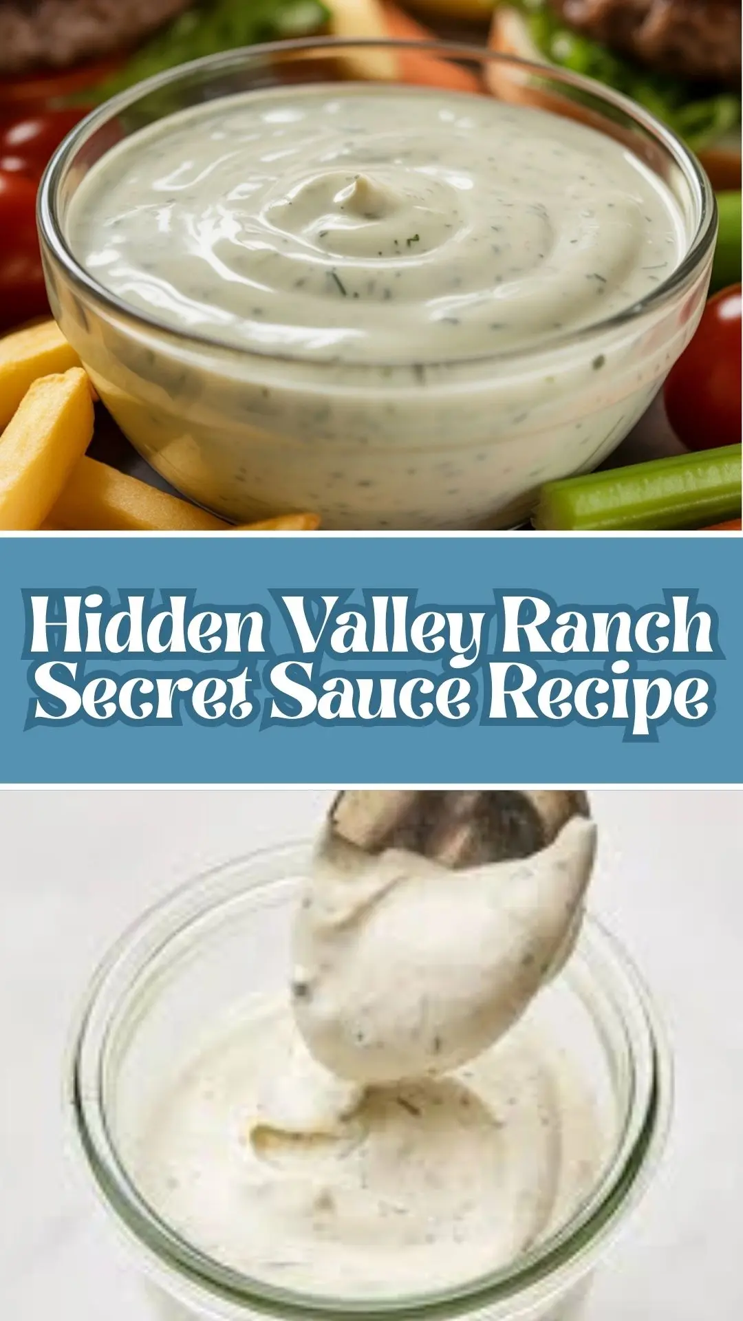 Hidden Valley Ranch Secret Sauce