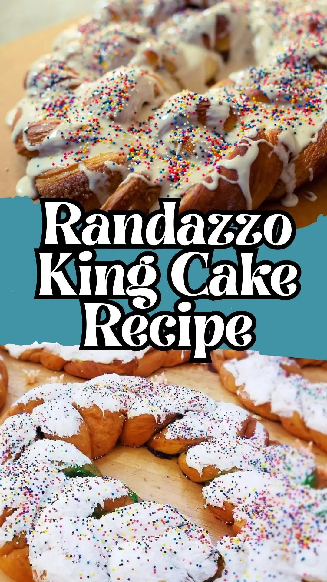 How to make Randazzo King Cake