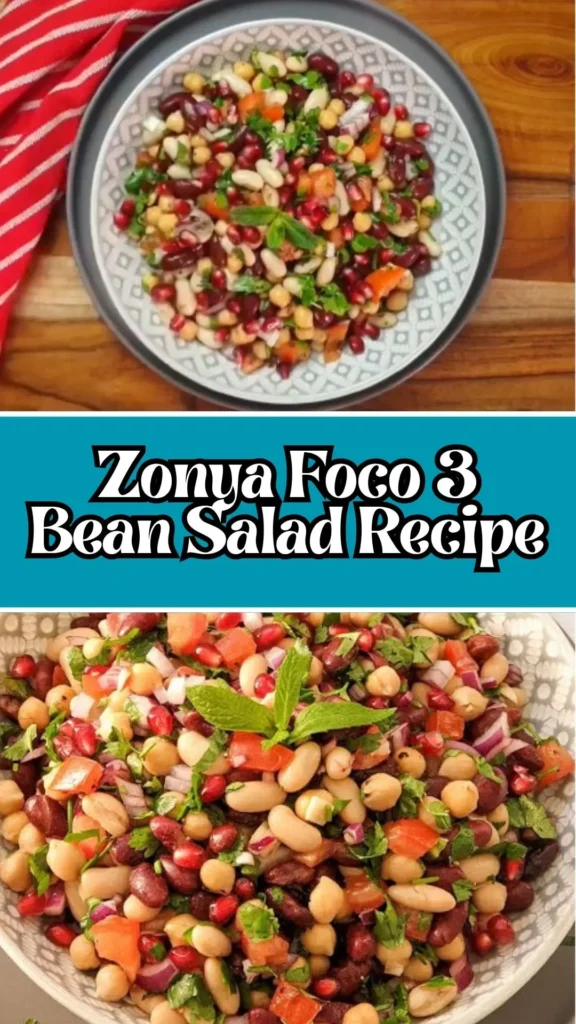 Zonya Foco 3 Bean Salad