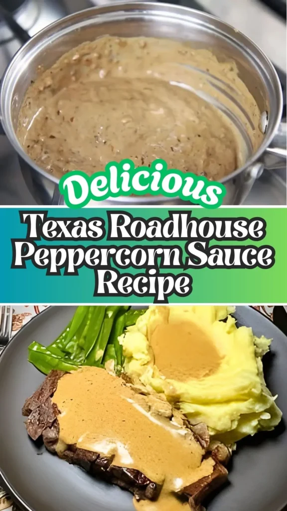 Texas Roadhouse Peppercorn Sauce