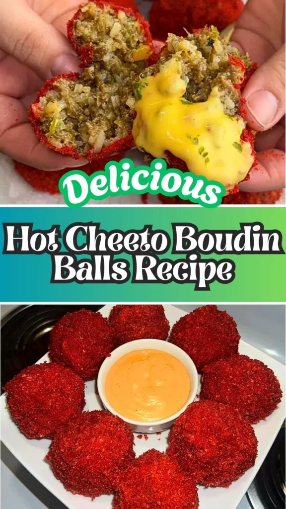 Hot Cheeto Boudin Balls